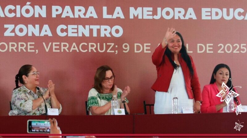 La educación en Veracruz tiene una aliada en la Gobernadora, Rocío Nahle
